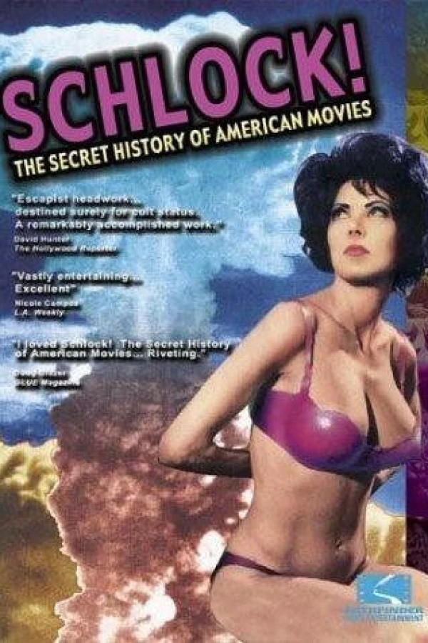 Schlock! The Secret History of American Movies Poster