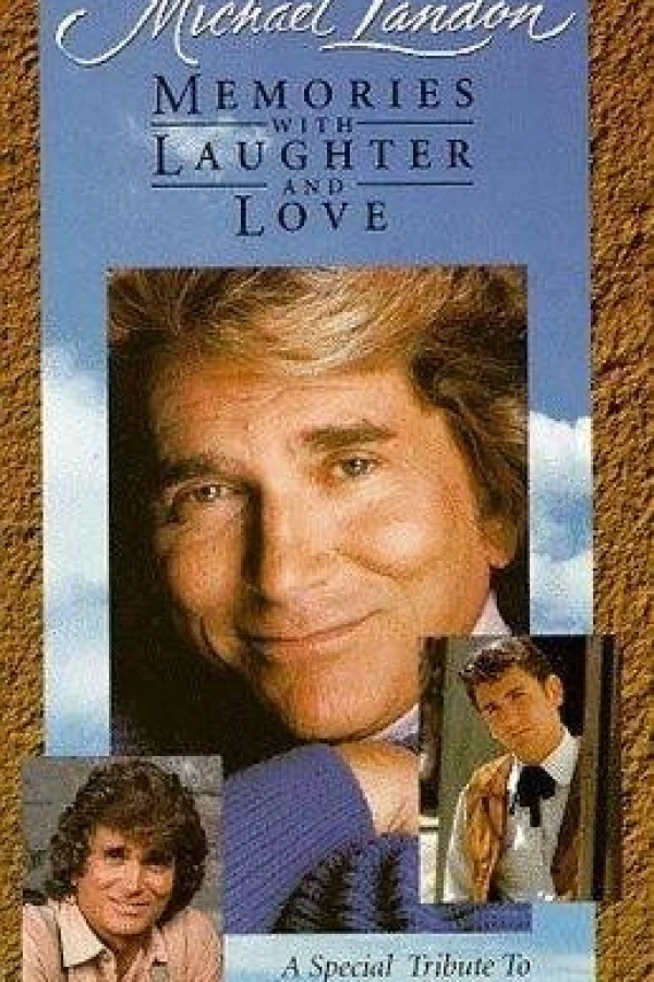Michael Landon: Memories with Laughter and Love Poster