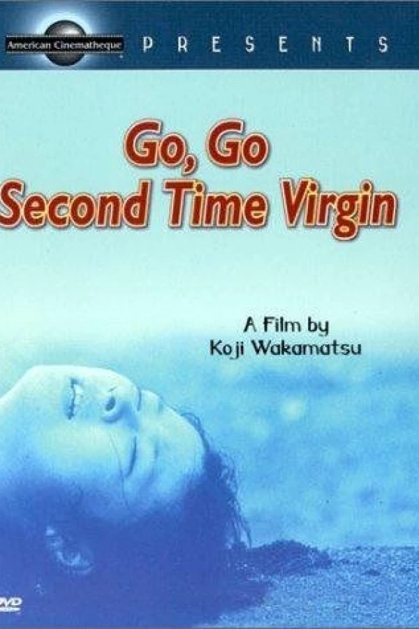 Go, Go, Second Time Virgin Poster