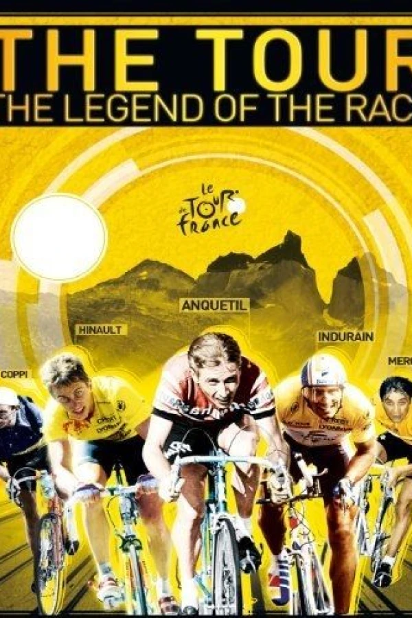 The Tour: The Legend of the Race Poster