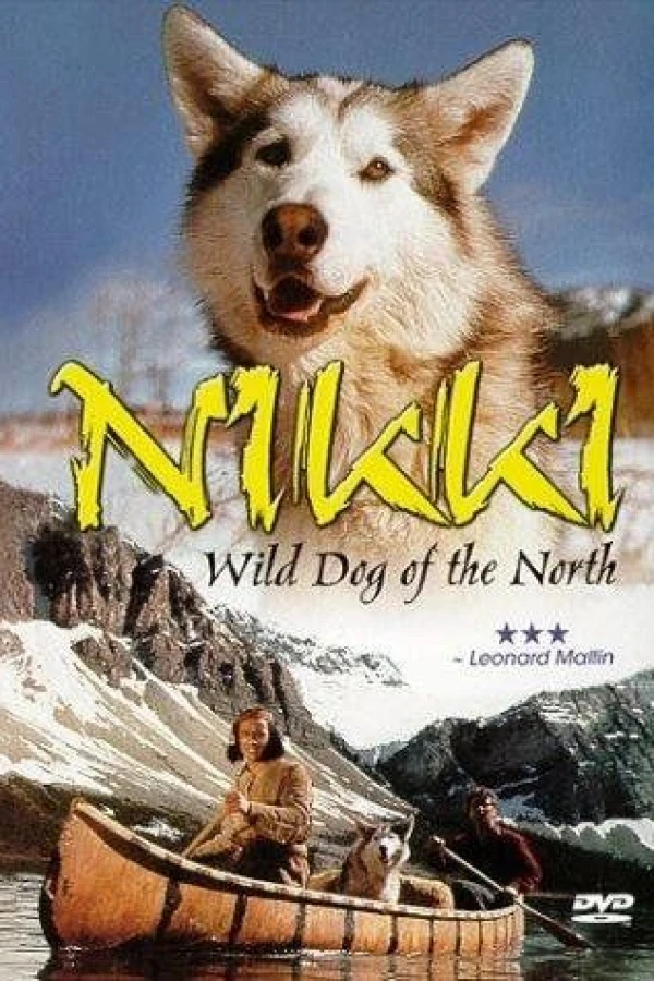 Nikki, il selvaggio cane del Nord Poster