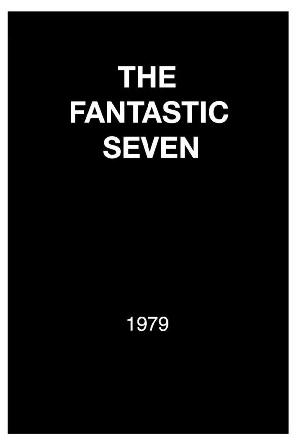 The Fantastic Seven Poster