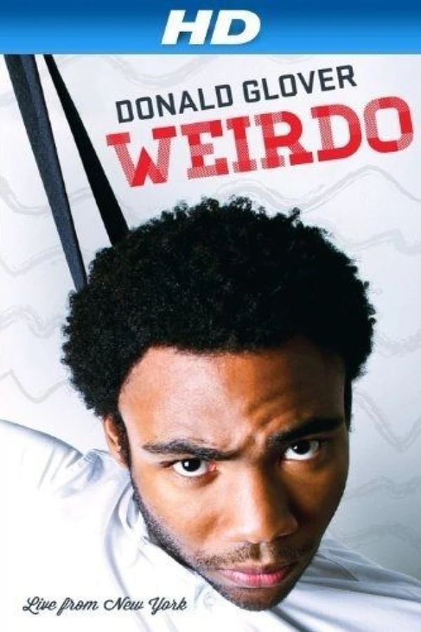 Donald Glover: Weirdo Poster