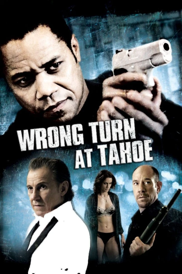 Wrong Turn at Tahoe - Ingaggio mortale Poster
