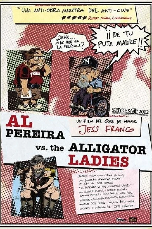 Al Pereira vs. the Alligator Ladies Poster