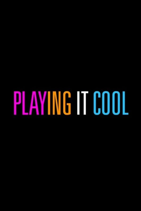 Tra le righe dell'amore - Playing It Cool Poster