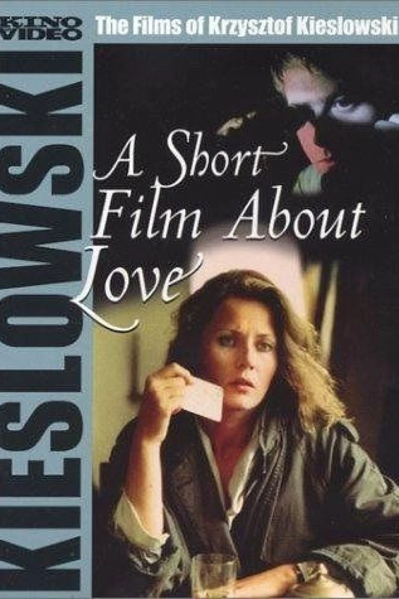 A Short Film About Love Poster