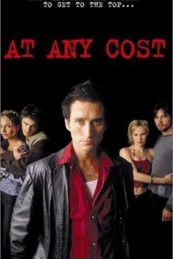 At Any Cost Poster