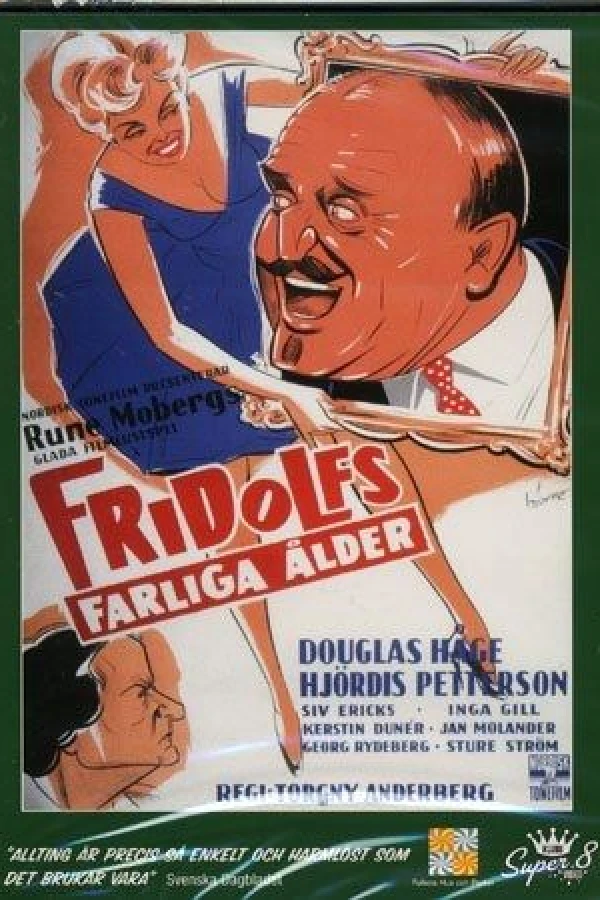 Fridolfs farliga ålder Poster