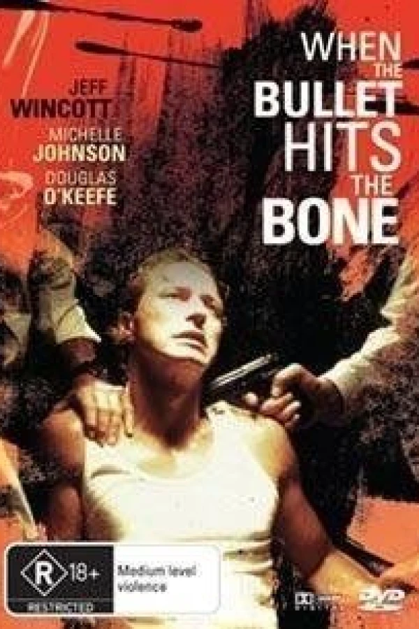 When the Bullet Hits the Bone Poster