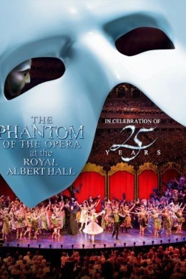 The Phantom of the Opera at the Royal Albert Hall Poster