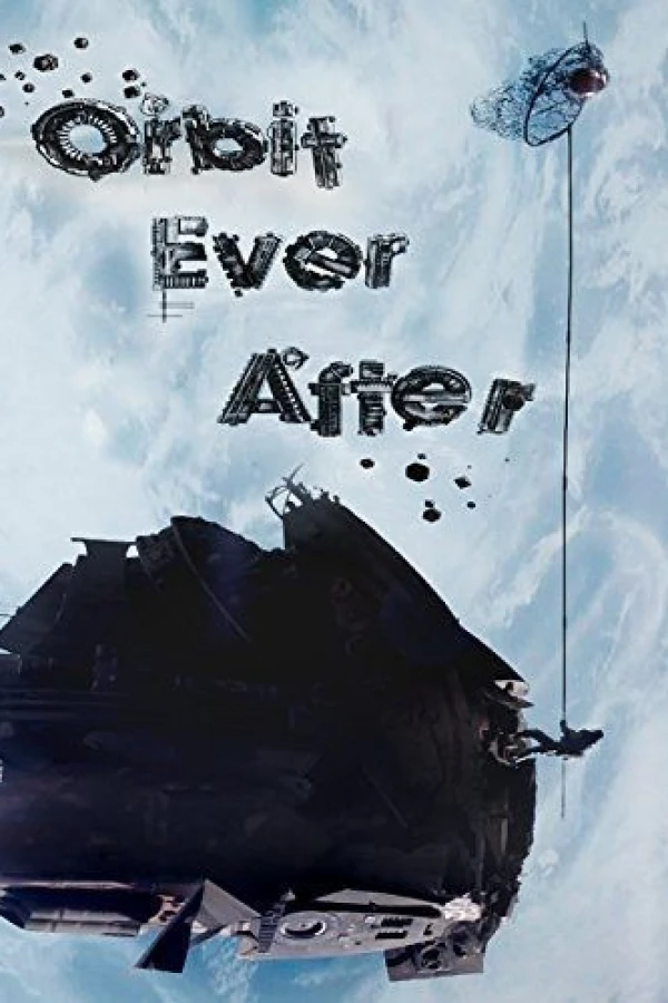 Orbit Ever After Poster