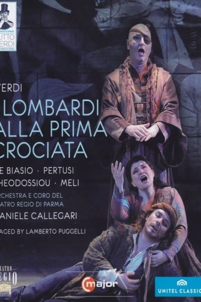 Giuseppe Verdi: I Lombardi alla prima crociata, Dramma lirico in four acts