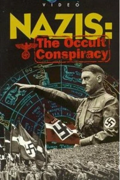 Nazismo: La Cospirazione Occulta