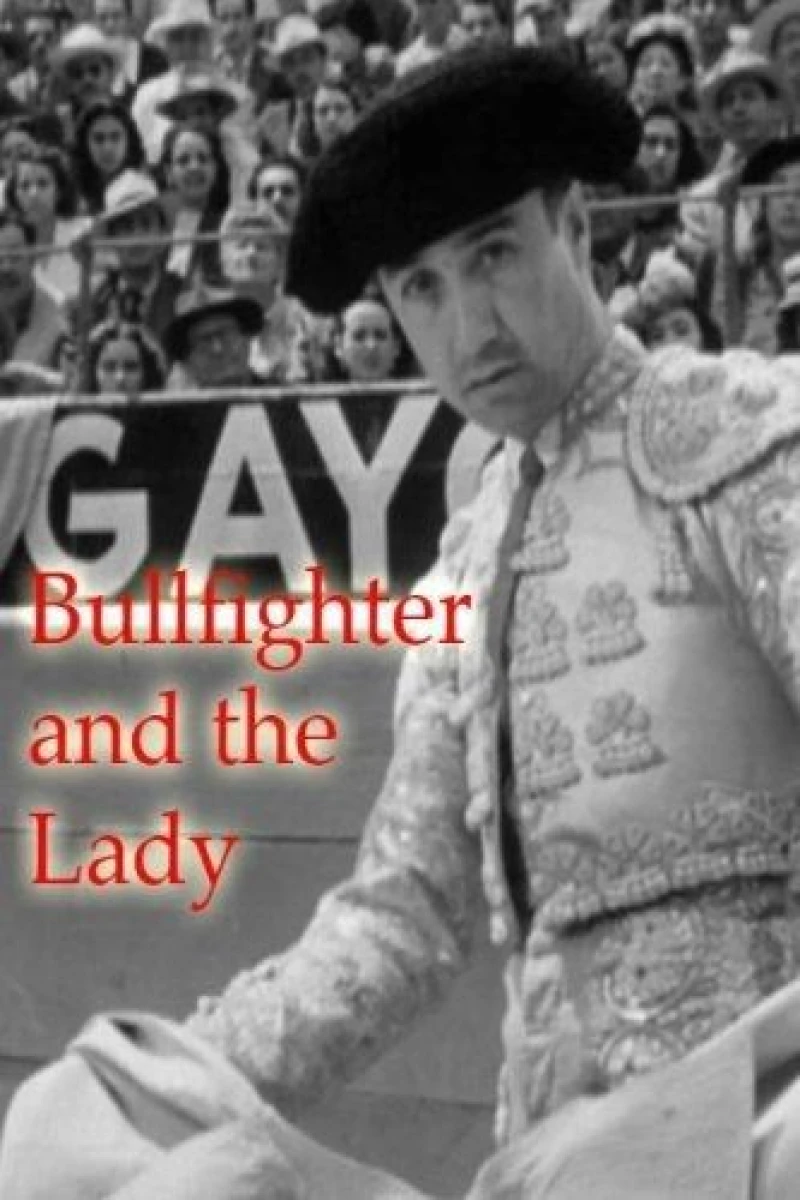Bullfighter and the Lady Poster